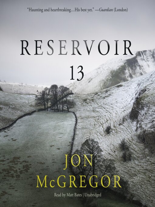 Title details for Reservoir 13 by Jon McGregor - Wait list